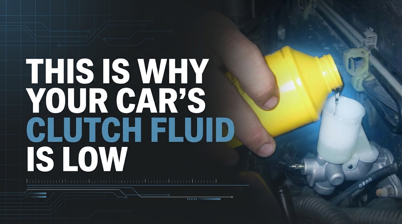 This Is Why Your Car’s Clutch Fluid Is Low